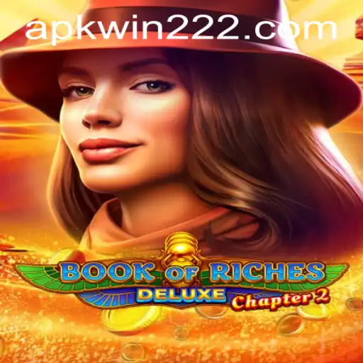 Unlocking the Mysteries of Book of Riches Deluxe Chapter 2 and win222 PH Login